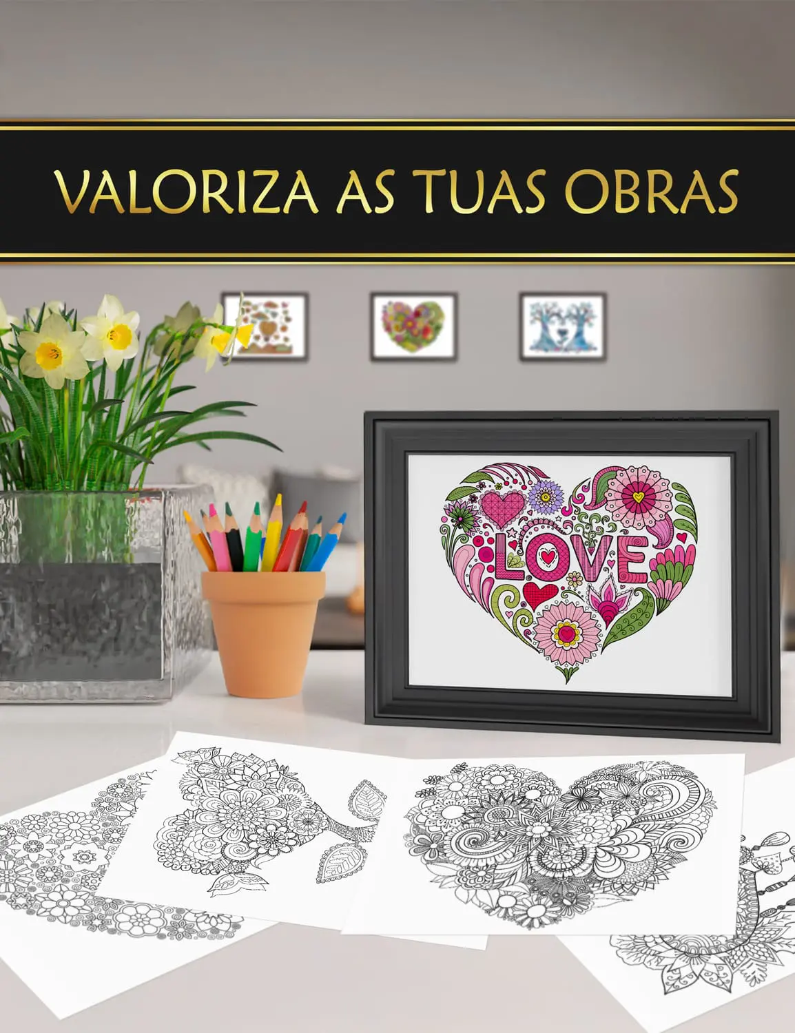 Desenhos coloridos e emoldurados do livro "Corações apaixonados", perfeitos para decorar o seu espaço.